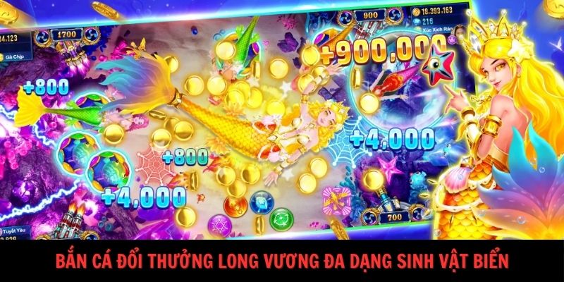Bắn cá đổi thưởng Long Vương đa dạng sinh vật biển